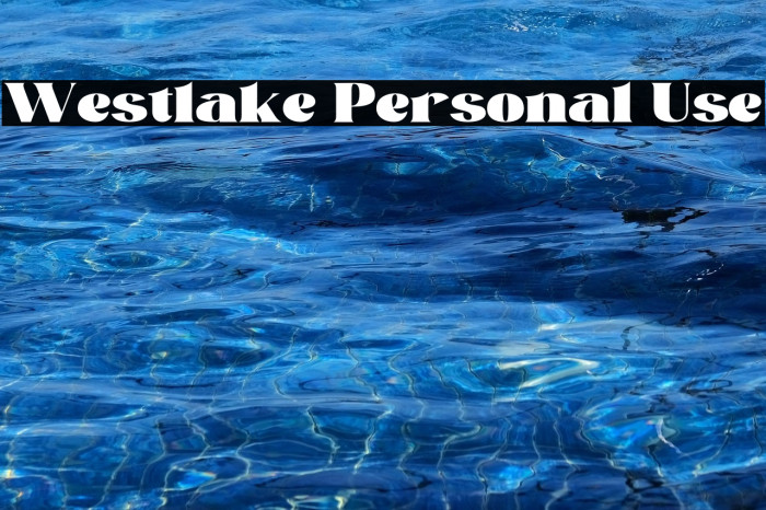 Westlake Personal Use Example 3