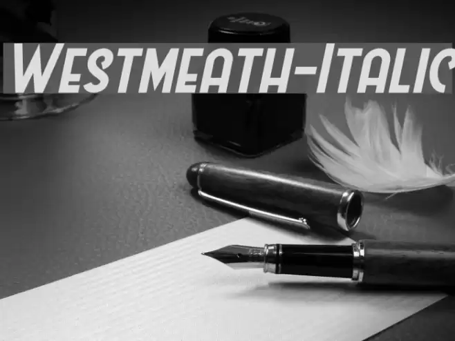 Westmeath-Italic Font examples
