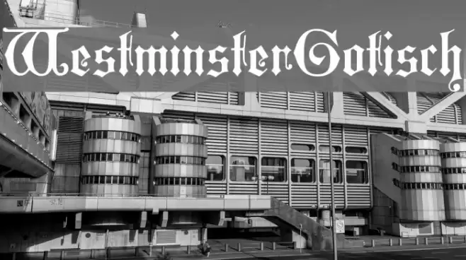 WestminsterGotisch Font examples