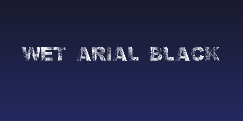 Wet Arial Black Social Header