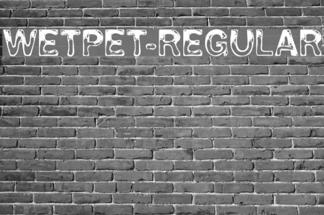 WetPet-Regular Font examples