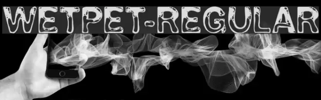 WetPet-Regular Font examples