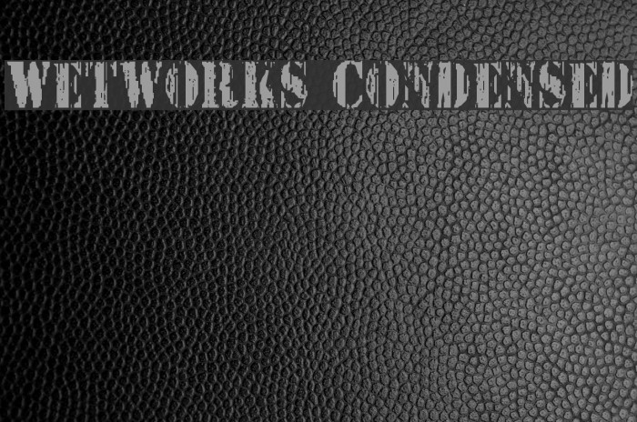 Wetworks Condensed Font examples