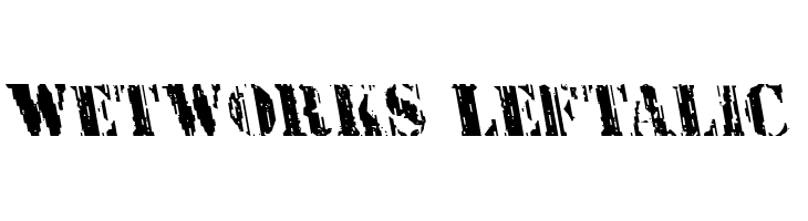 Wetworks Leftalic  Frei Schriftart Herunterladen