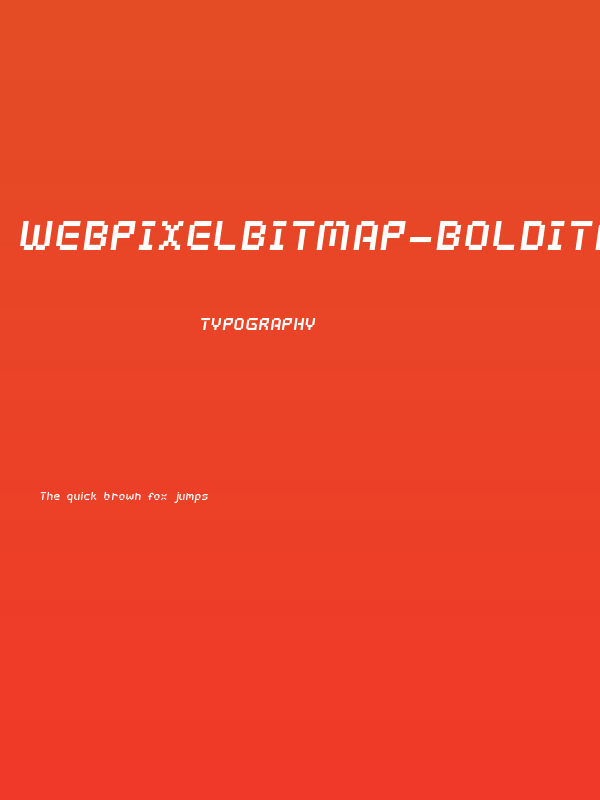 webpixelbitmap-BoldItalic Poster