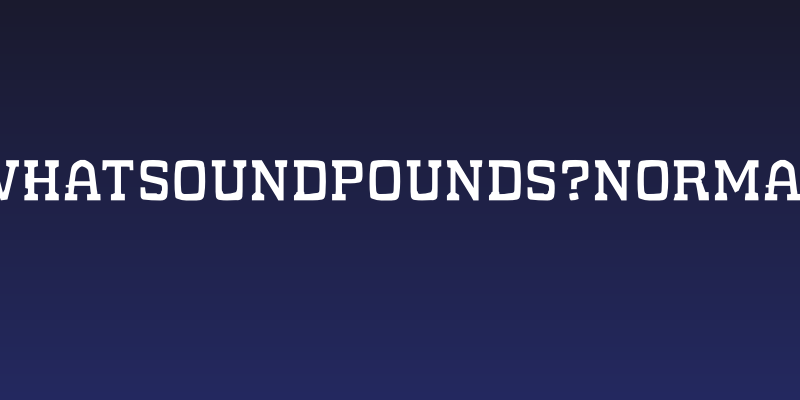 WHATSOUNDPOUNDS?Normal Social Header