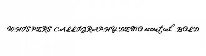 WHISPERS CALLIGRAPHY_DEMO_essential_BOLD  font caratteri gratis