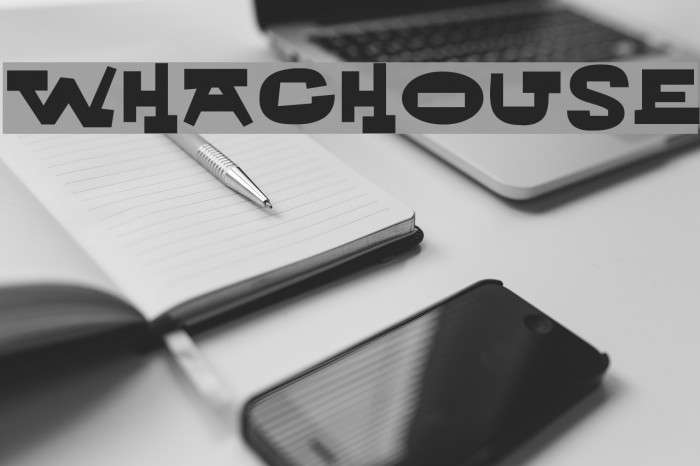 Whachouse Font examples