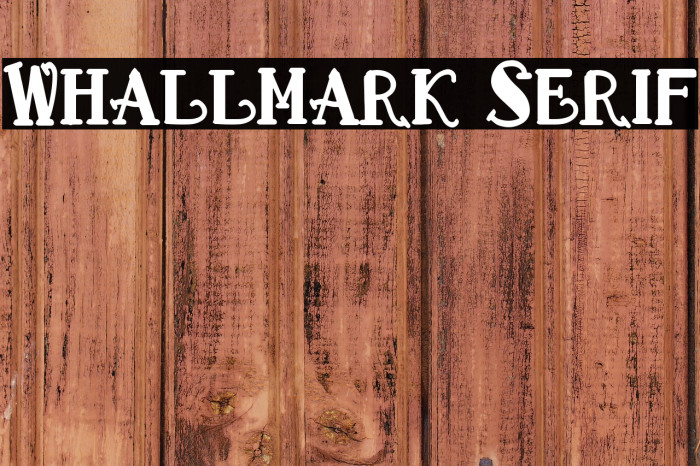 Whallmark Serif Example 2