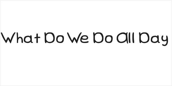 What Do We Do All Day Logo