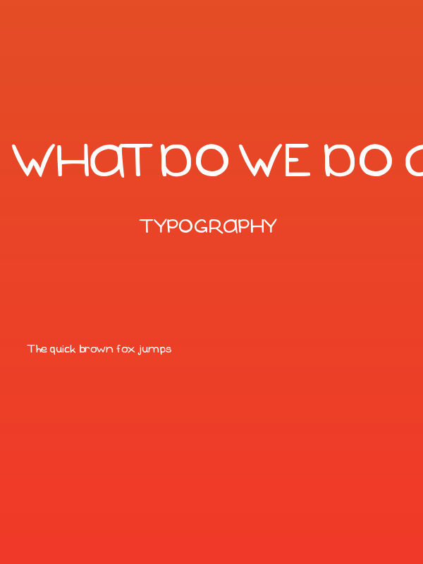 What Do We Do All Day Poster