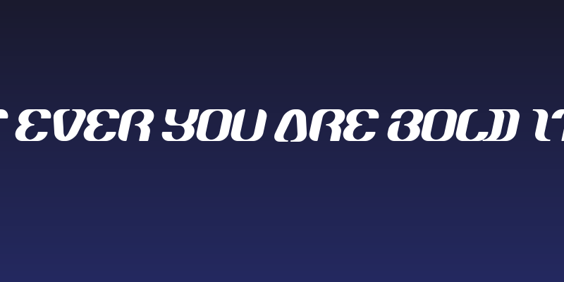 What Ever You Are Bold Italic Social Header