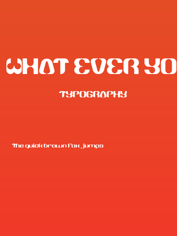 What Ever You Are Bold Poster