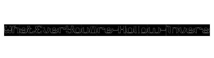 What Ever You Are-Hollow-Invers  les polices de caractères gratuit tlcharger