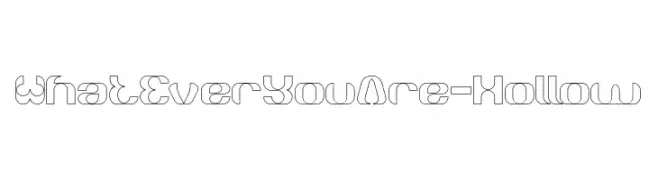What Ever You Are-Hollow  Frei Schriftart Herunterladen
