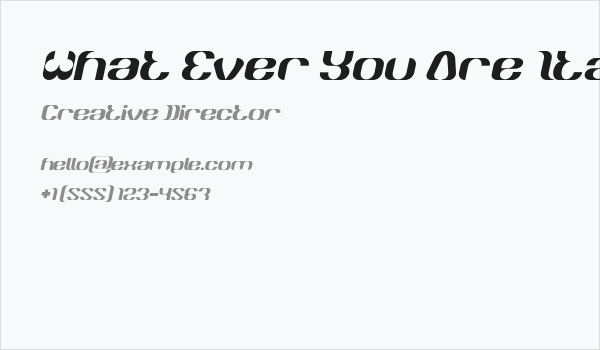 What Ever You Are Italic Business Card