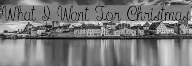 What I Want For Christmas Font examples