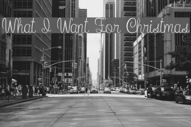 What I Want For Christmas Font examples