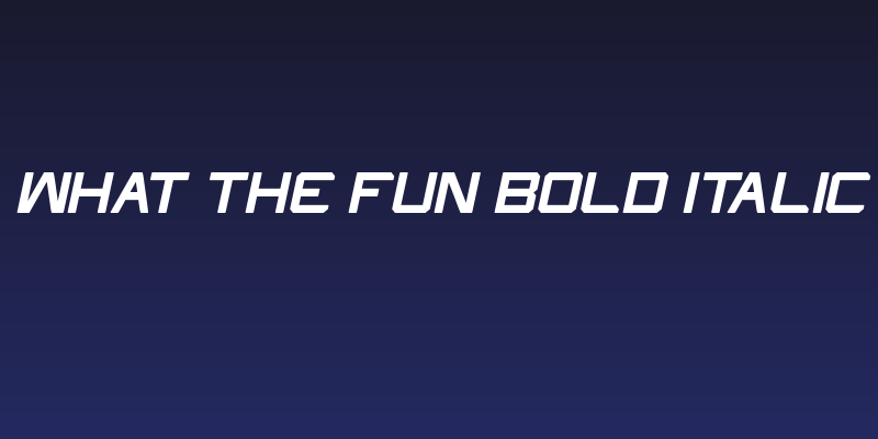What The FUN Bold Italic Social Header