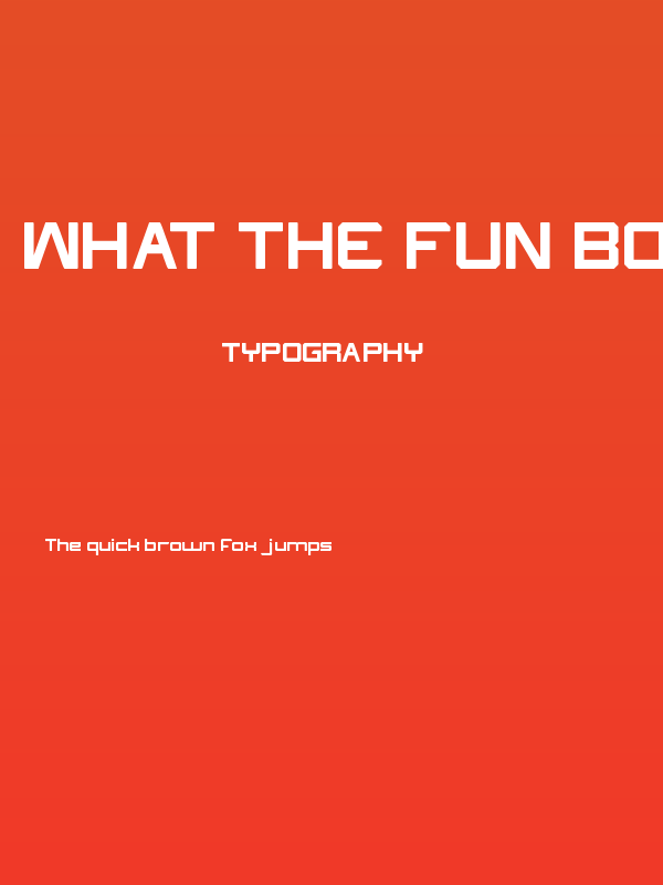 What The FUN Bold Poster