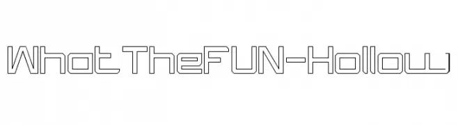 What The FUN-Hollow  Frei Schriftart Herunterladen