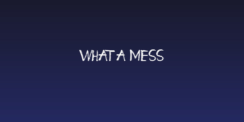 What a Mess Social Header