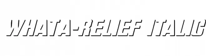 WhatA-Relief Italic  Fuentes Gratis Descargar