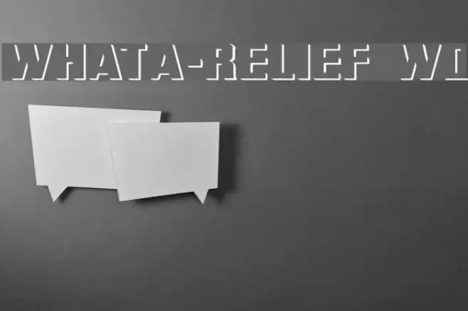 WhatA-Relief Wd examples