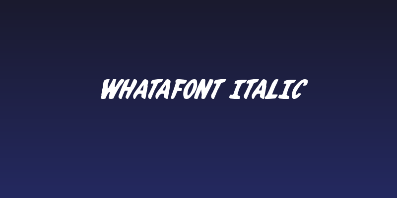 Whatafont Italic Social Header