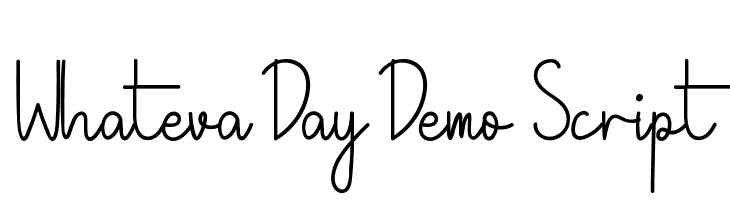 Whateva Day Demo Script  لخطوط تنزيل
