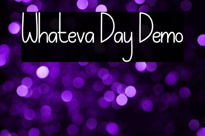 Whateva Day Demo Example 2