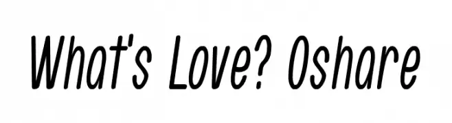 What's Love? Oshare  フリーフォントのダウンロード