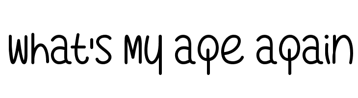 What's My Age Again  नि: शुल्क फ़ॉन्ट्स डाउनलोड