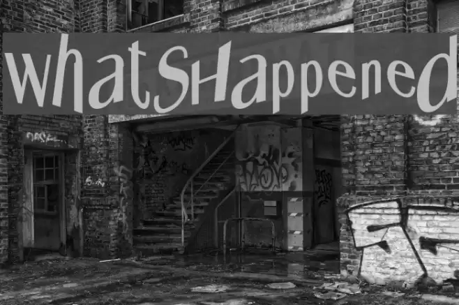 WhatsHappened Font examples