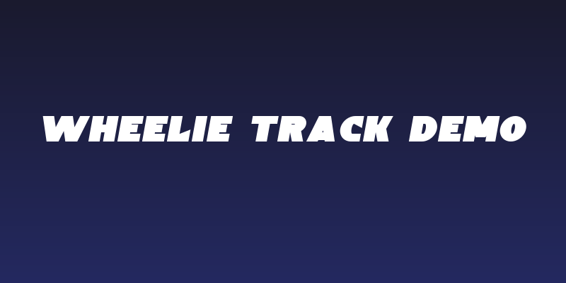 Wheelie Track Demo Social Header
