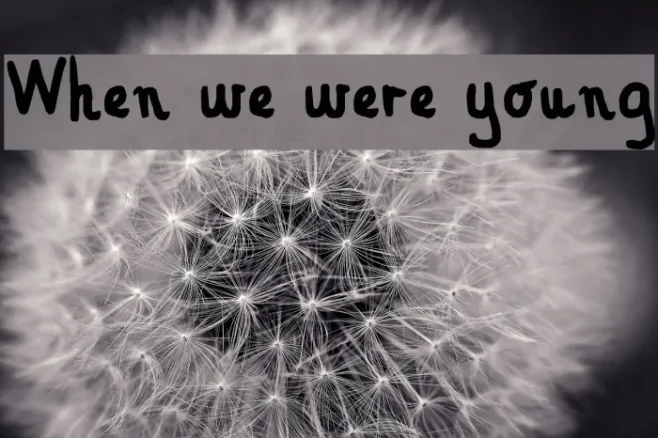 When we were young Example 2