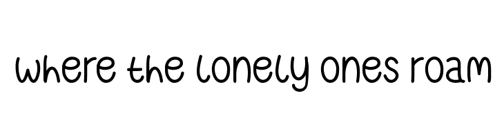 Where The Lonely Ones Roam Font