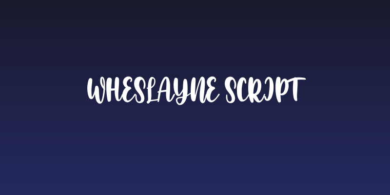 Wheslayne Script Social Header