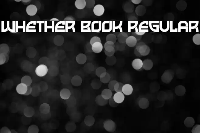 Whether Book Regular Font examples