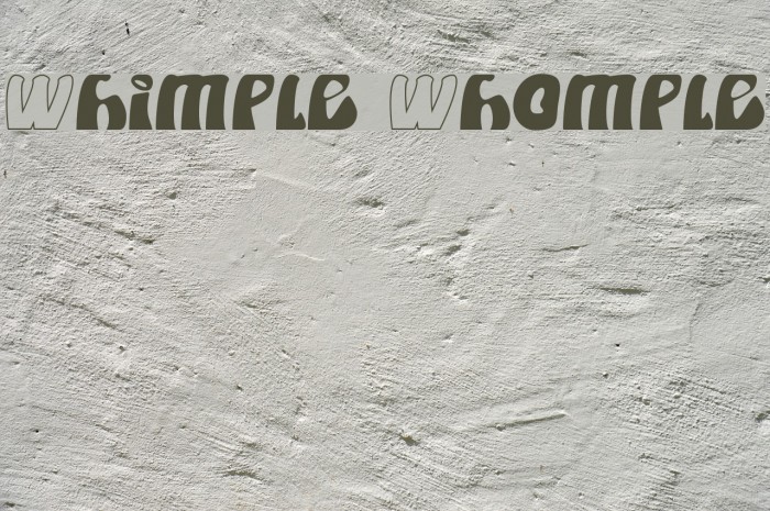 Whimple Whomple Font examples