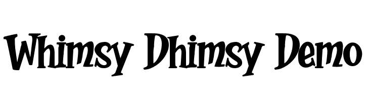 Whimsy Dhimsy Demo  नि: शुल्क फ़ॉन्ट्स डाउनलोड