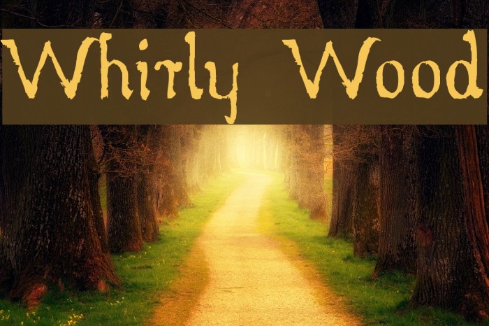 Whirly Wood Font examples