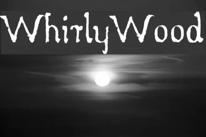 WhirlyWood Font examples