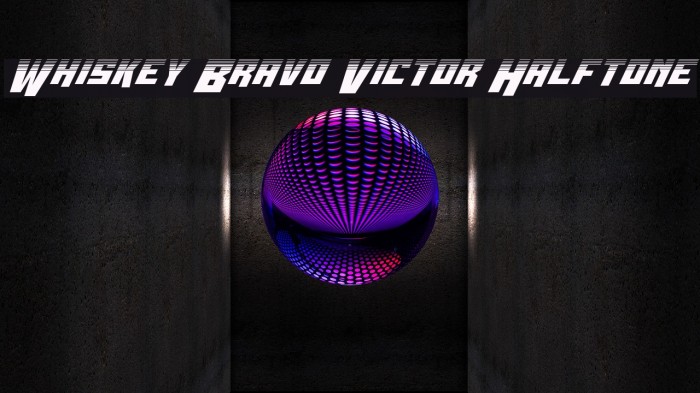 Whiskey Bravo Victor Halftone Example 2