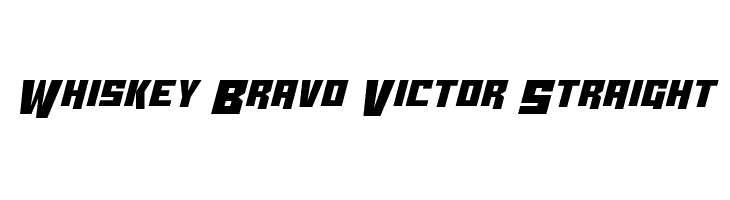 Whiskey Bravo Victor Straight  नि: शुल्क फ़ॉन्ट्स डाउनलोड