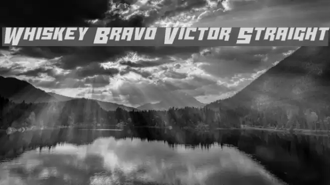 Whiskey Bravo Victor Straight Font examples