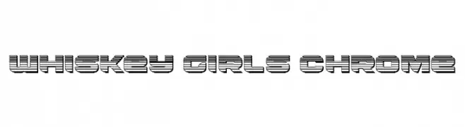 Whiskey Girls Chrome  免费字体下载
