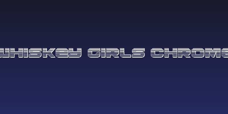 Whiskey Girls Chrome Social Header