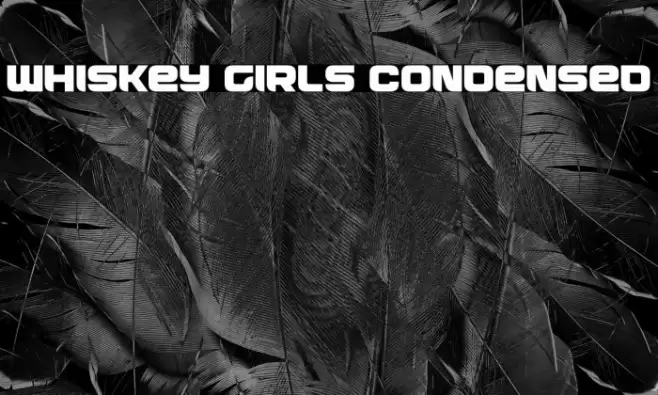 Whiskey Girls Condensed Font examples