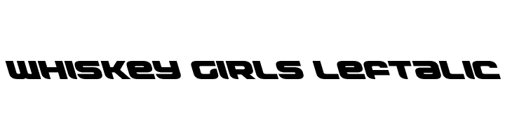 Whiskey Girls Leftalic  フリーフォントのダウンロード